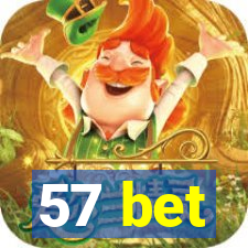 57 bet